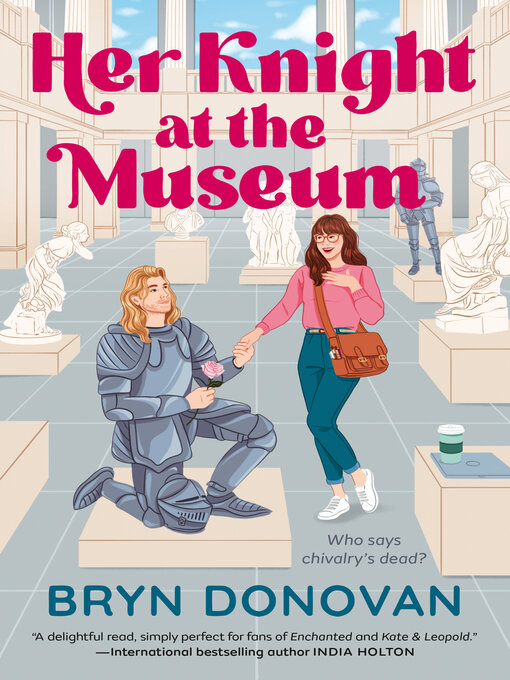 Title details for Her Knight at the Museum by Bryn Donovan - Wait list